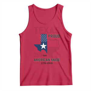 Texas Proud 250 Years Tank Top American Made 1776 to 2026 Semiquincentennial TS02 Red Print Your Wear