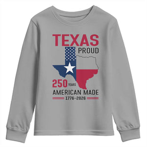 Texas Proud 250 Years Youth Sweatshirt American Made 1776 to 2026 Semiquincentennial TS02 Sport Gray Print Your Wear