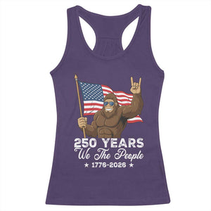 250 Years We The People Bigfoot Racerback Tank Top Funny Patriotic 1776 to 2026 US Semiquincentennial TS02 Purple Print Your Wear