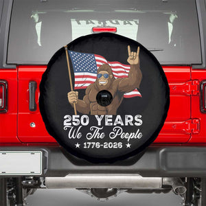 250 Years We The People Bigfoot Spare Tire Cover Funny Patriotic 1776 to 2026 US Semiquincentennial TS02 Black Print Your Wear