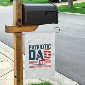 Patriotic Dad 250 Years Garden Flag Est. 1776 Funny USA Semiquincentennial TS02 Print Your Wear