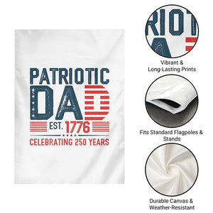 Patriotic Dad 250 Years Garden Flag Est. 1776 Funny USA Semiquincentennial TS02 Print Your Wear