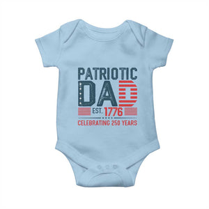 Patriotic Dad 250 Years Baby Onesie Est. 1776 Funny USA Semiquincentennial TS02 Light Blue Print Your Wear