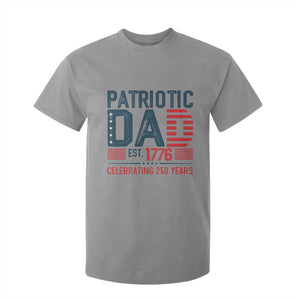 Patriotic Dad 250 Years T Shirt For Kid Est. 1776 Funny USA Semiquincentennial TS02 Sport Gray Print Your Wear