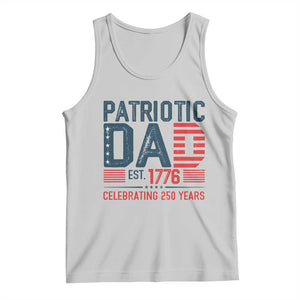 Patriotic Dad 250 Years Tank Top Est. 1776 Funny USA Semiquincentennial TS02 Ash Print Your Wear