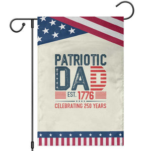 Patriotic Dad 250 Years Garden Flag Est. 1776 Funny USA Semiquincentennial TS02 Modern Beige Blue Print Your Wear