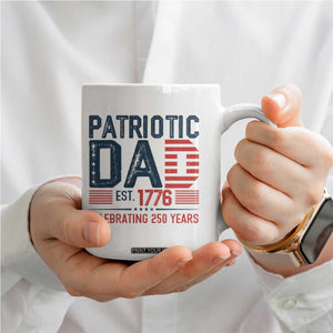 Patriotic Dad 250 Years Coffee Mug Est. 1776 Funny USA Semiquincentennial TS02 Print Your Wear
