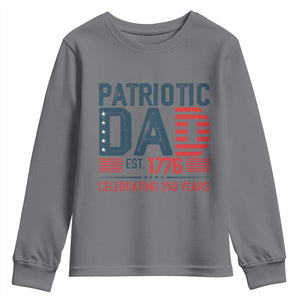 Patriotic Dad 250 Years Youth Sweatshirt Est. 1776 Funny USA Semiquincentennial TS02 Charcoal Print Your Wear