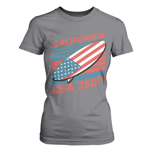 California USA 250th Anniversary T Shirt For Women US Semiquincentennial Patriotic Surfboard Graphic TS02 Charcoal Print Your Wear