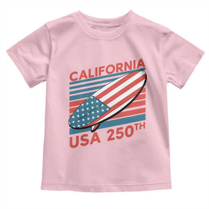 California USA 250th Anniversary Toddler T Shirt US Semiquincentennial Patriotic Surfboard Graphic TS02 Light Pink Print Your Wear