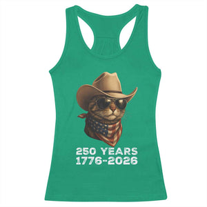 Cool Cowboy Cat 250 Years Racerback Tank Top Funny Patriotic 1776 to 2026 US Semiquincentennial TS02 Irish Green Print Your Wear