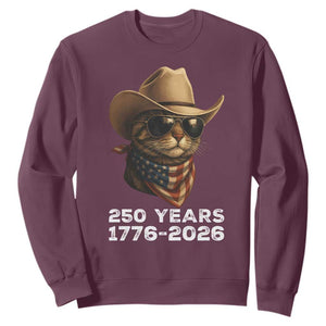 Cool Cowboy Cat 250 Years Sweatshirt Funny Patriotic 1776 to 2026 US Semiquincentennial TS02 Maroon Print Your Wear