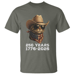 Cool Cowboy Cat 250 Years T Shirt Funny Patriotic 1776 to 2026 US Semiquincentennial TS02 Military Green Print Your Wear
