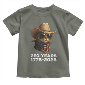 Cool Cowboy Cat 250 Years Toddler T Shirt Funny Patriotic 1776 to 2026 US Semiquincentennial TS02 Military Green Print Your Wear