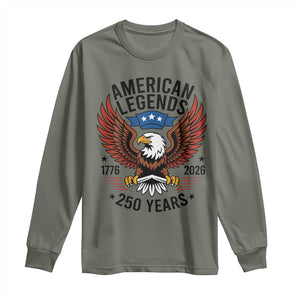 American Legends Eagle Long Sleeve Shirt 250 Years Patriotic Heritage 1776 to 2026 Semiquincentennial TS02 Military Green Print Your Wear