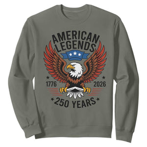 American Legends Eagle Sweatshirt 250 Years Patriotic Heritage 1776 to 2026 Semiquincentennial TS02 Military Green Print Your Wear