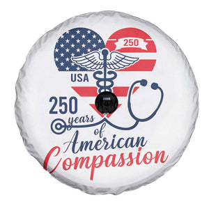 250 Years of American Compassion Spare Tire Cover Patriotic Medical Worker TS02 Print Your Wear