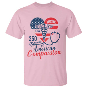 250 Years of American Compassion T Shirt Patriotic Medical Worker TS02 Light Pink Print Your Wear