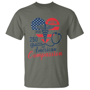 250 Years of American Compassion T Shirt Patriotic Medical Worker TS02 Military Green Print Your Wear