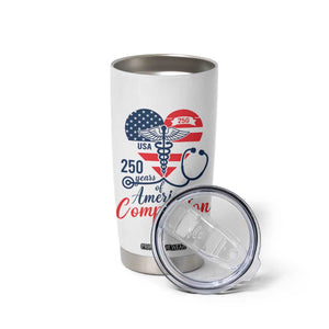 250 Years of American Compassion Tumbler Cup Patriotic Medical Worker TS02 Print Your Wear