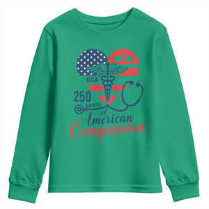 250 Years of American Compassion Youth Sweatshirt Patriotic Medical Worker TS02 Irish Green Print Your Wear