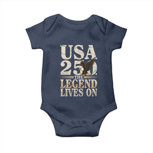 USA 250 The Legend Lives On Baby Onesie Patriotic Eagle for Semiquincentennial 2026 TS02 Navy Print Your Wear