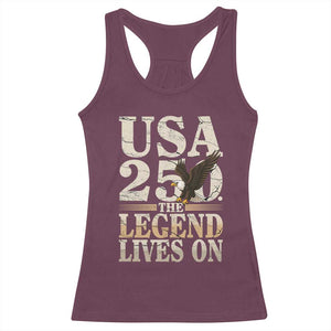 USA 250 The Legend Lives On Racerback Tank Top Patriotic Eagle for Semiquincentennial 2026 TS02 Maroon Print Your Wear