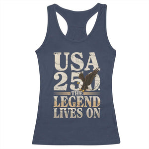 USA 250 The Legend Lives On Racerback Tank Top Patriotic Eagle for Semiquincentennial 2026 TS02 Navy Print Your Wear