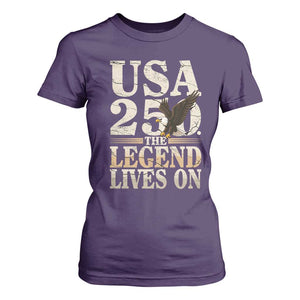 USA 250 The Legend Lives On T Shirt For Women Patriotic Eagle for Semiquincentennial 2026 TS02 Purple Print Your Wear