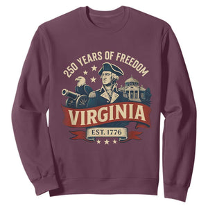 Virginia 250 Years of Freedom Sweatshirt George Washington Patriotic State Pride Est. 1776 TS02 Maroon Print Your Wear