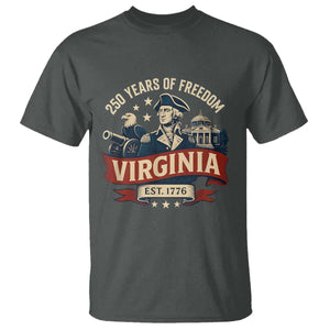 Virginia 250 Years of Freedom T Shirt George Washington Patriotic State Pride Est. 1776 TS02 Dark Heather Print Your Wear
