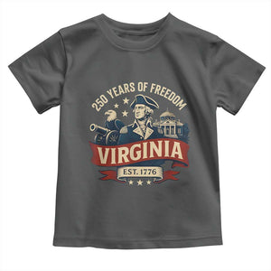 Virginia 250 Years of Freedom Toddler T Shirt George Washington Patriotic State Pride Est. 1776 TS02 Dark Heather Print Your Wear