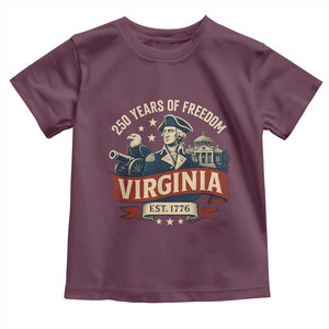 Virginia 250 Years of Freedom Toddler T Shirt George Washington Patriotic State Pride Est. 1776 TS02 Maroon Print Your Wear