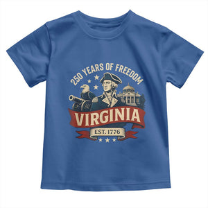 Virginia 250 Years of Freedom Toddler T Shirt George Washington Patriotic State Pride Est. 1776 TS02 Royal Blue Print Your Wear