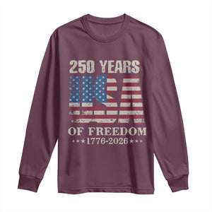 USA Flag 250 Years of Freedom Long Sleeve Shirt Vintage Patriotic 1776 to 2026 Semiquincentennial TS02 Maroon Print Your Wear