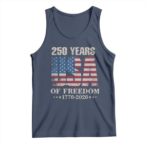 USA Flag 250 Years of Freedom Tank Top Vintage Patriotic 1776 to 2026 Semiquincentennial TS02 Navy Print Your Wear