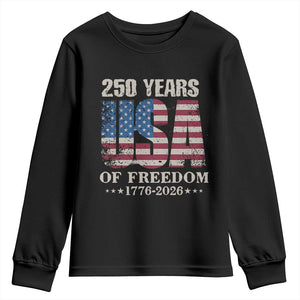 USA Flag 250 Years of Freedom Youth Sweatshirt Vintage Patriotic 1776 to 2026 Semiquincentennial TS02 Black Print Your Wear