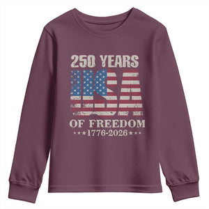 USA Flag 250 Years of Freedom Youth Sweatshirt Vintage Patriotic 1776 to 2026 Semiquincentennial TS02 Maroon Print Your Wear
