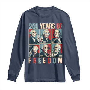 Founding Fathers 250 Years of Freedom Long Sleeve Shirt Patriotic Pop Art Style Semiquincentennial 2026 TS02 Navy Print Your Wear