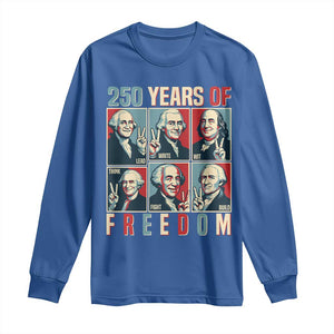 Founding Fathers 250 Years of Freedom Long Sleeve Shirt Patriotic Pop Art Style Semiquincentennial 2026 TS02 Royal Blue Print Your Wear