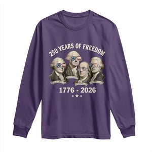 250 Years of Freedom Founding Fathers Long Sleeve Shirt Patriotic 1776 to 2026 July 4th American History TS02 Purple Print Your Wear