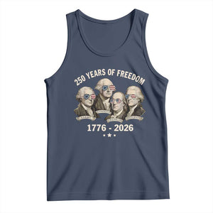 250 Years of Freedom Founding Fathers Tank Top Patriotic 1776 to 2026 July 4th American History TS02 Navy Print Your Wear