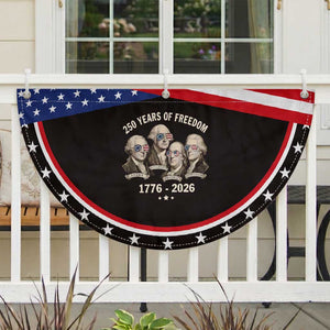 250 Years of Freedom Founding Fathers Patriotic Fan Flag 1776 to 2026 July 4th American History