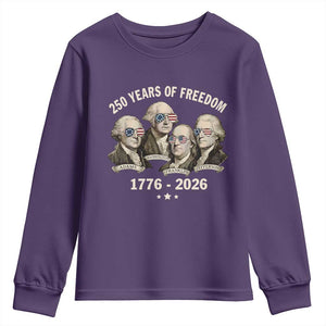 250 Years of Freedom Founding Fathers Youth Sweatshirt Patriotic 1776 to 2026 July 4th American History TS02 Purple Print Your Wear