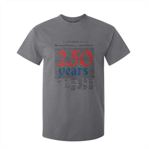 250 Years Declaration of Independence T Shirt For Kid Historic Patriotic 1776 to 2026 Semiquincentennial TS02 Charcoal Print Your Wear