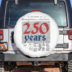250 Years Declaration of Independence Spare Tire Cover Historic Patriotic 1776 to 2026 Semiquincentennial TS02 No hole White Print Your Wear