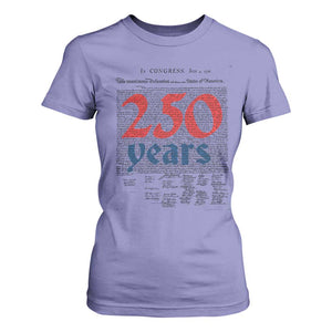 250 Years Declaration of Independence T Shirt For Women Historic Patriotic 1776 to 2026 Semiquincentennial TS02 Violet Print Your Wear
