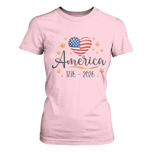 America Heart 250 Years T Shirt For Women US Semiquincentennial Cute Patriotic 1776 to 2026 TS02 Light Pink Print Your Wear