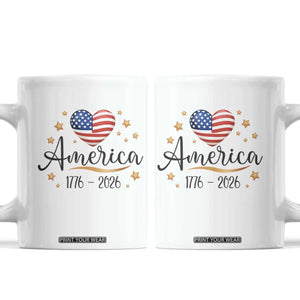 America Heart 250 Years Coffee Mug US Semiquincentennial Cute Patriotic 1776 to 2026 TS02 White Print Your Wear