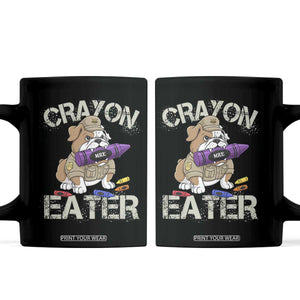 Crayon Eater Bulldog Coffee Mug Funny Military Gift with Combat Pup and MRE Crayon TS02 Black Print Your Wear